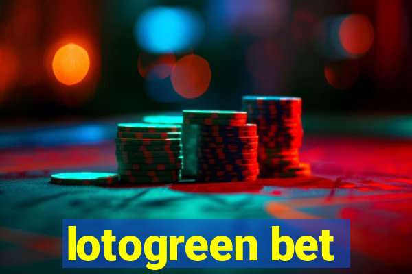 lotogreen bet